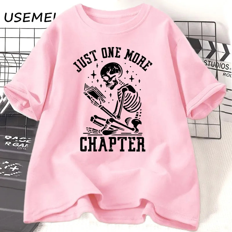 Just One More Chapter T-Shirts Funny Skull Bookworm T Shirt Book Lover Reading Teacher Tshirt Women Men Cotton Short Sleeve Tees | Color:Pink