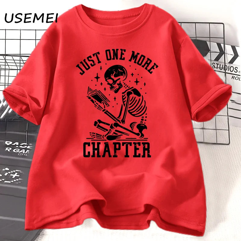 Just One More Chapter T-Shirts Funny Skull Bookworm T Shirt Book Lover Reading Teacher Tshirt Women Men Cotton Short Sleeve Tees | Color:Red