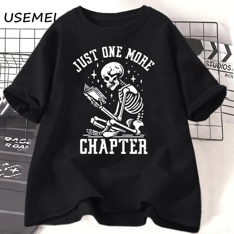 Just One More Chapter T-Shirts Funny Skull Bookworm T Shirt Book Lover Reading Teacher Tshirt Women Men Cotton Short Sleeve Tees | 0